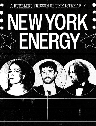 Unmistakably New York Energy - A Bubbling Frisson of